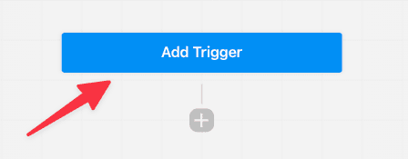 Add Trigger button on a new workflow